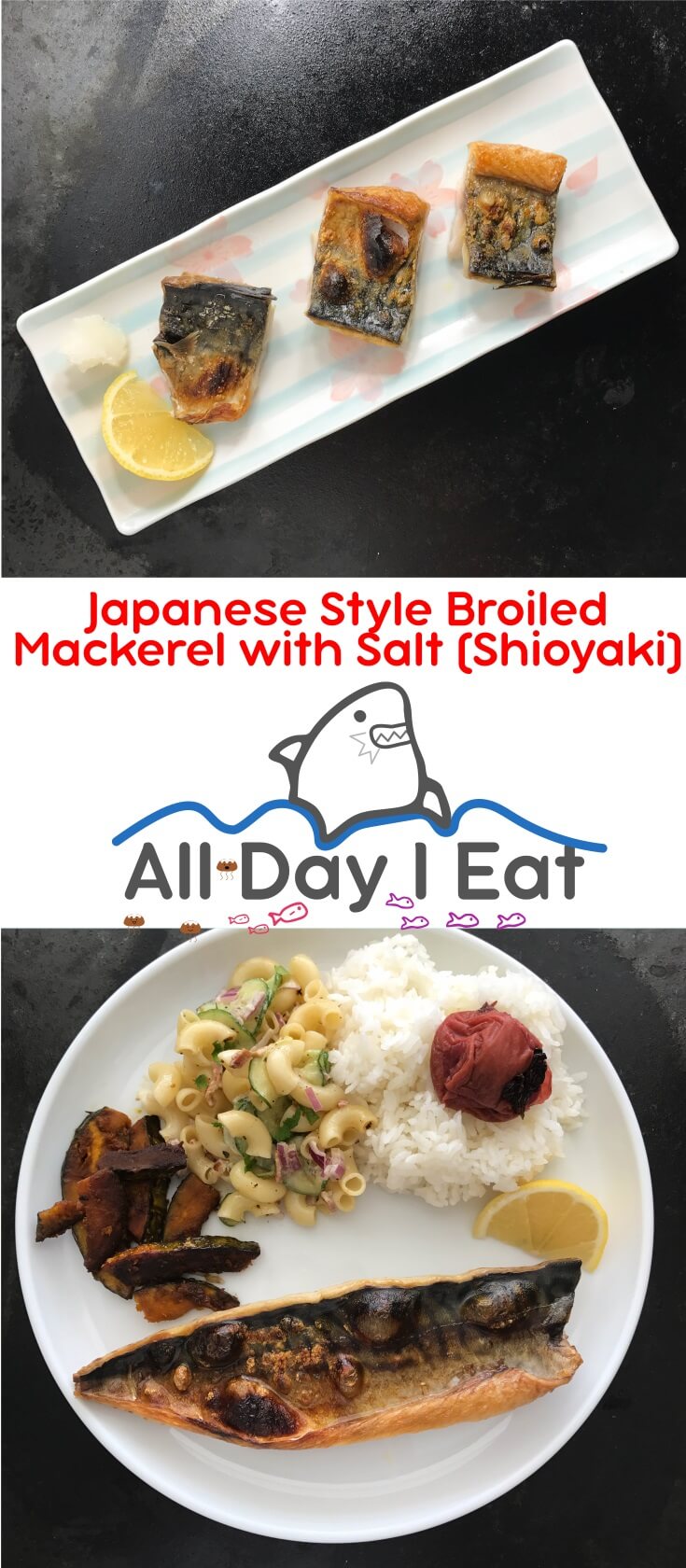 Japanese Style Broiled Mackerel with Salt (Shioyaki). One of the most tasty ways to make mackerel. Just add a bit of lemon + grated daikon! | www.alldayieat.com