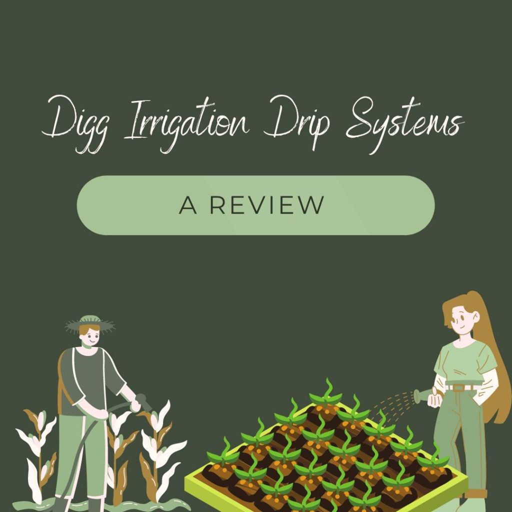 Digg Irrigation Drip Systems