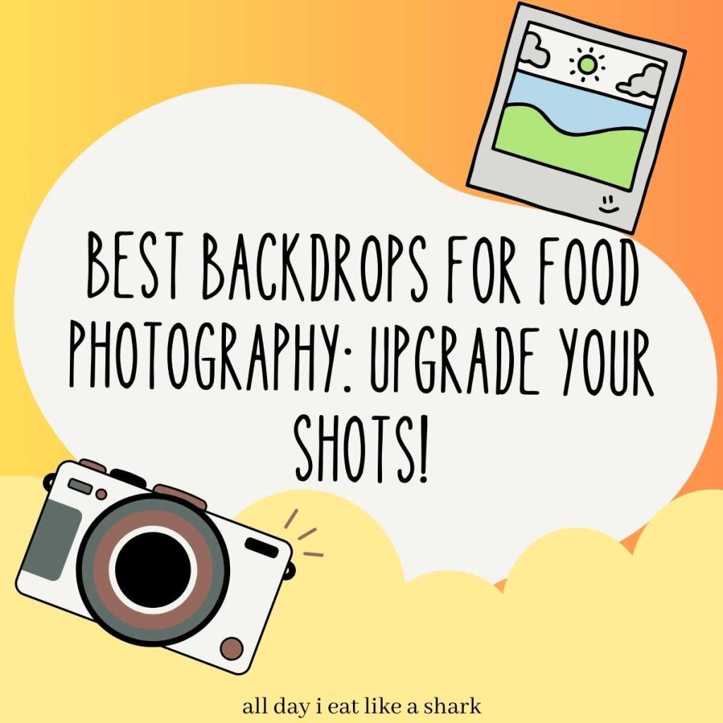 best backdrops for food photography