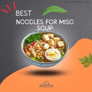Best noodles for miso soup.