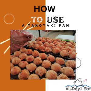 How to use a takoyaki pan.