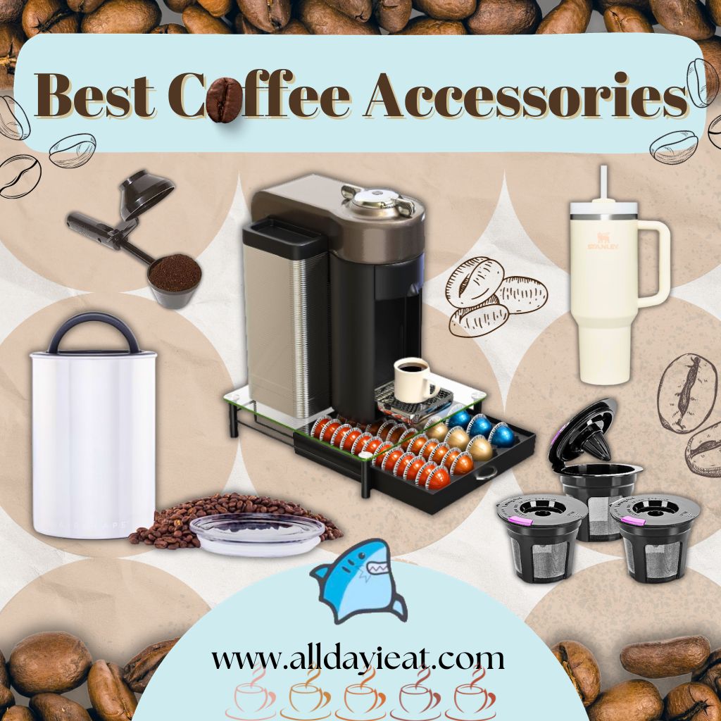 Best Coffee Accessories You Need to Make Truly Great Coffee at