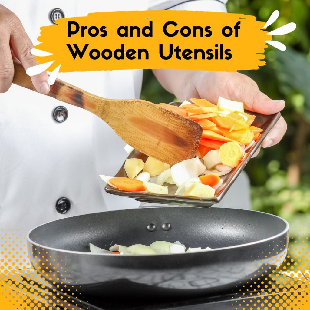 Pros and Cons of Wooden Utensils