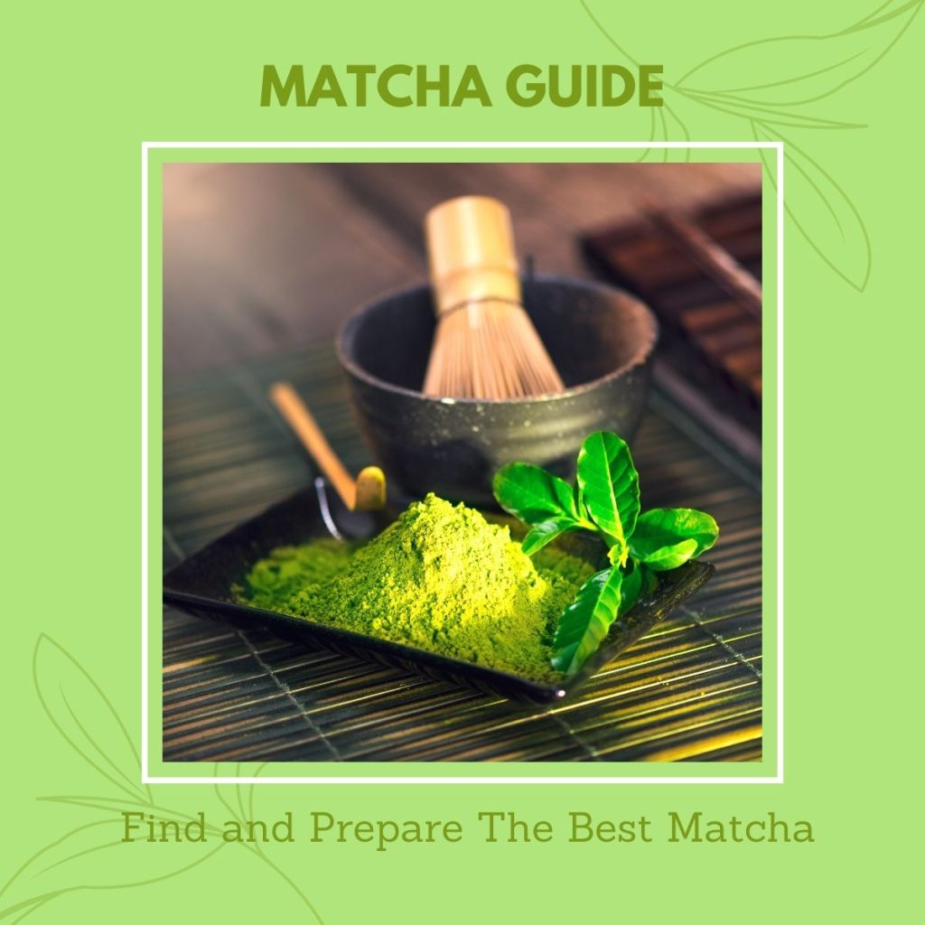 Matcha Guide