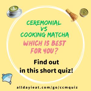 ceremonial-vs-cooking-matcha-quiz