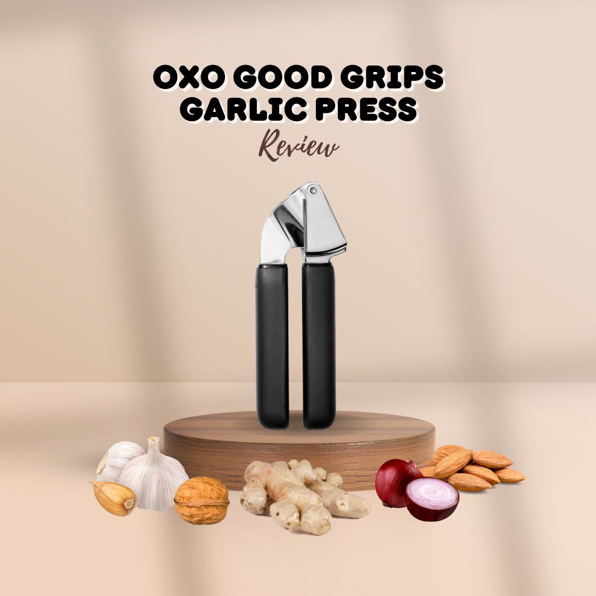OXO Good Grips Garlic Press Review: Squeeze, Smash, Impress!